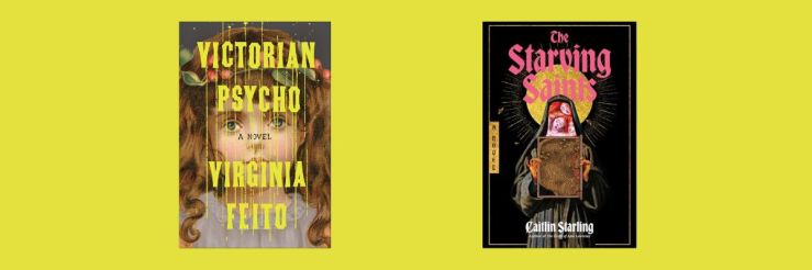 Victorian Psycho and The Starving Saints