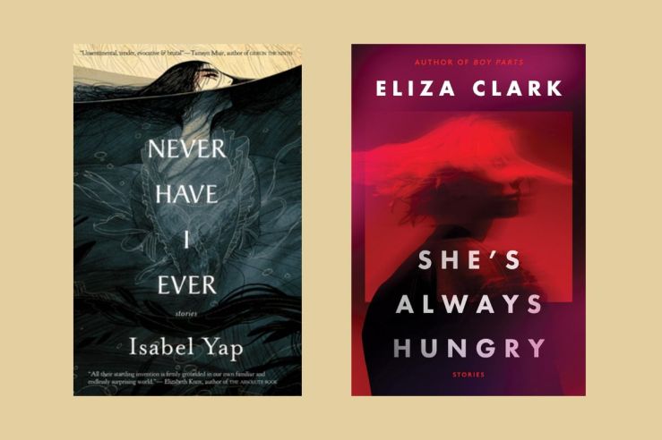 Never Have I Ever by Isabel Yap, She's Always Hungry by Eliza Clark